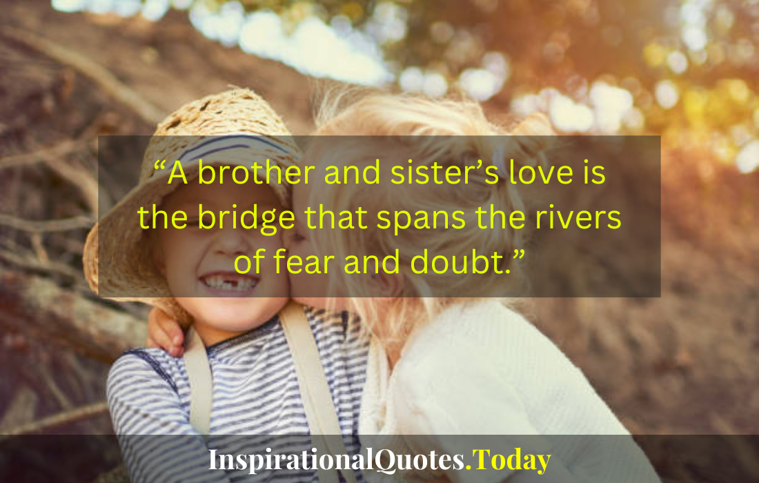 heart touching emotional brother and sister quotes​