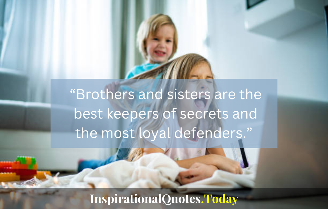 heart touching emotional brother and sister quotes​