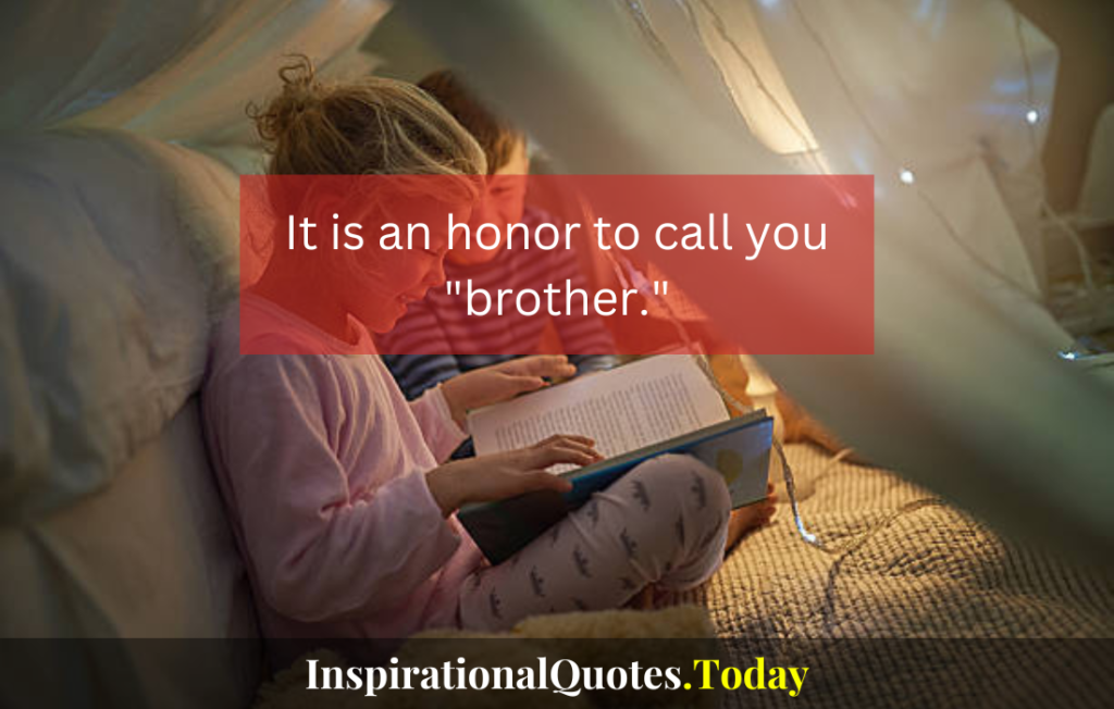 brother quotes​