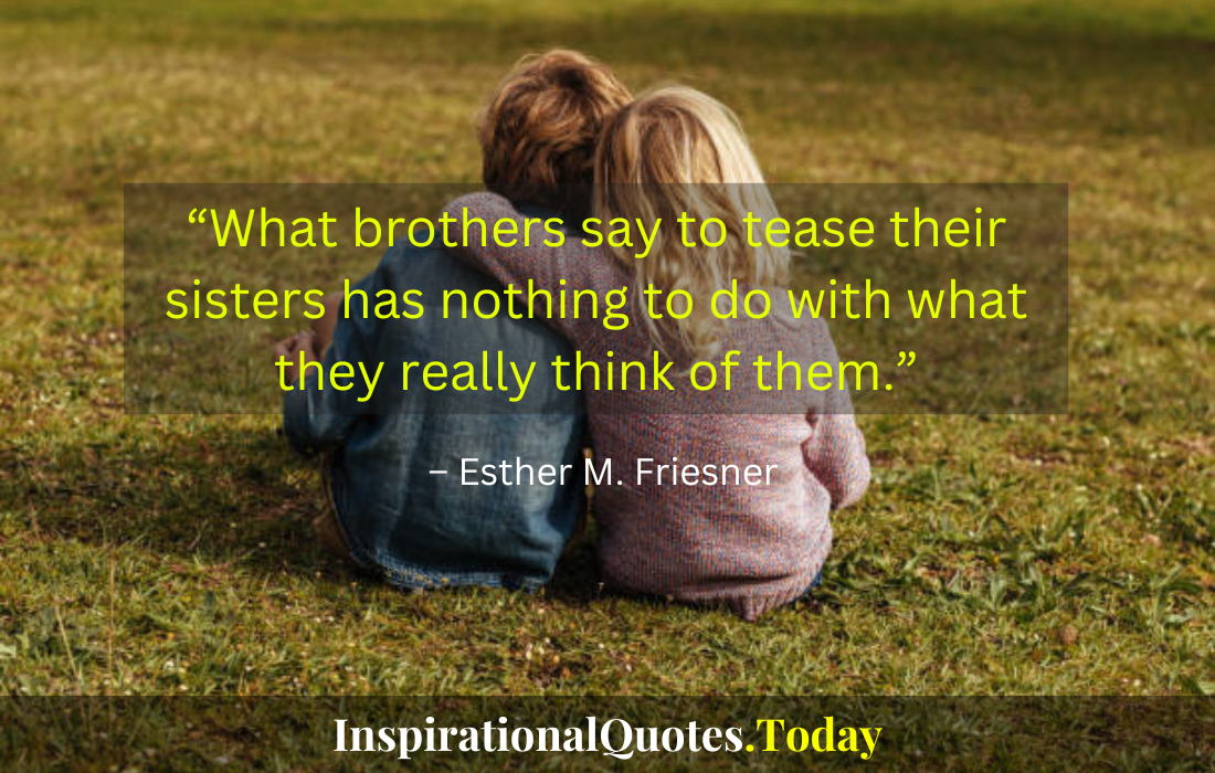 heart touching emotional brother and sister quotes​