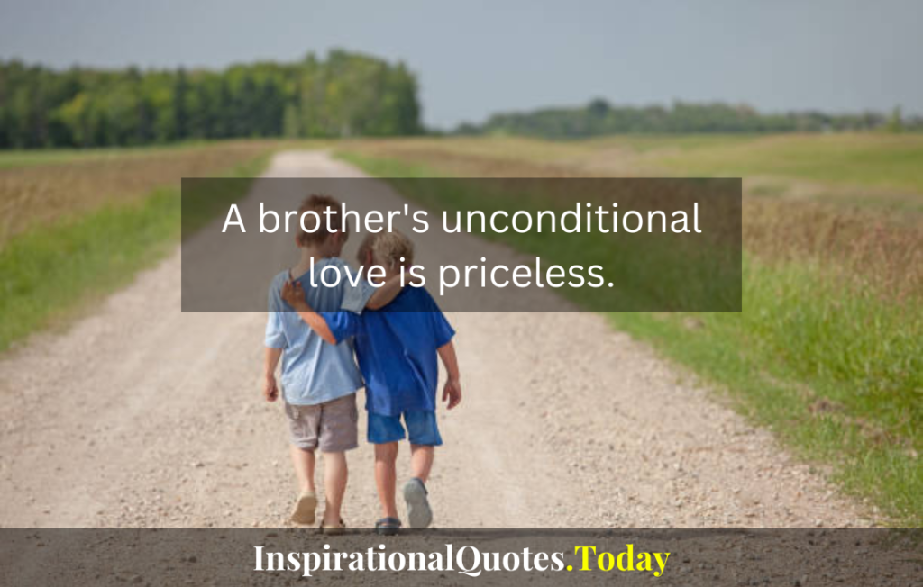 brother quotes​