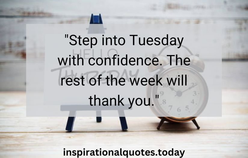 tuesday inspirational quotes​