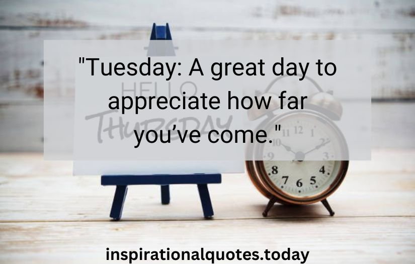 tuesday inspirational quotes​